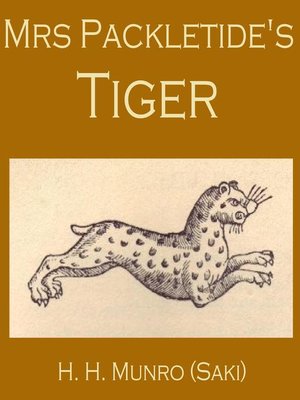 cover image of Mrs. Packletide's Tiger